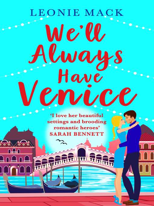 Title details for We'll Always Have Venice by Leonie Mack - Available